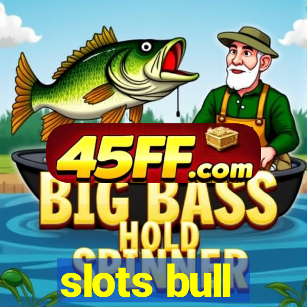 slots bull